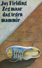 Zeg maar dag tegen mammie 9789026978241 Joy Fielding, Livres, Verzenden, Joy Fielding