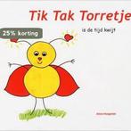 Tik Tak Torretje is de tijd kwijt 9789081822503, Boeken, Verzenden, Gelezen, Alice Hoogvliet