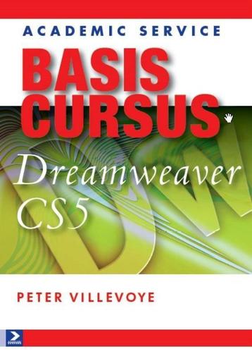 Basiscursus Dreamweaver CS5 9789012582209 Peter Villevoye, Verzenden, Peter Villevoye