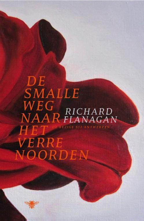 De smalle weg naar het verre noorden 9789085425700, Boeken, Romans, Gelezen, Verzenden