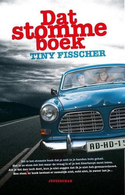 Dat stomme boek 9789492844422 Tiny Fisscher, Boeken, Overige Boeken, Gelezen, Verzenden
