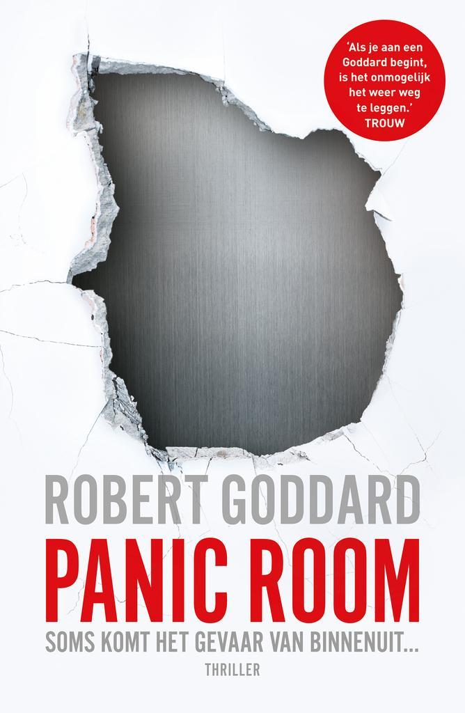 Panic Room 9789024580866 Robert Goddard, Boeken, Thrillers, Gelezen, Verzenden