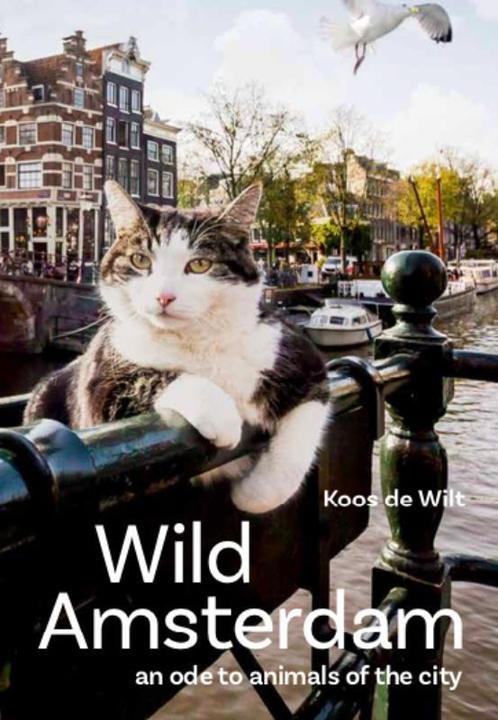 Wild Amsterdam 9789079703296 Koos de Wilt, Boeken, Film, Tv en Media, Gelezen, Verzenden