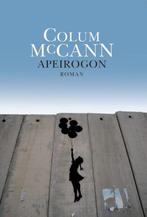 Apeirogon 9789463360852 Colum McCann, Verzenden, Colum McCann