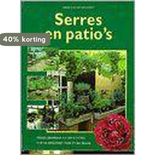 Serres en patios 9789062487868 A.J. van der Horst, Boeken, Hobby en Vrije tijd, Gelezen, Verzenden