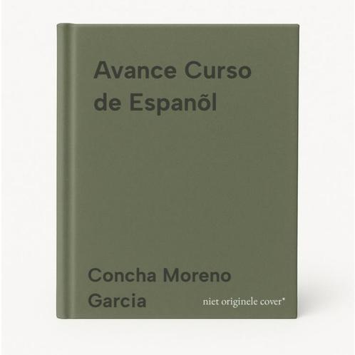 Avance Curso de Espanõl 9788471439277 Concha Moreno Garcia, Boeken, Overige Boeken, Gelezen, Verzenden