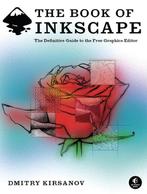 The Book Of Inkscape 9781593271817 Dmitry Kirsanov, Verzenden, Gelezen, Dmitry Kirsanov