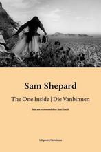 Die vanbinnen 9789491737572 Sam Shepard, Verzenden, Zo goed als nieuw, Sam Shepard