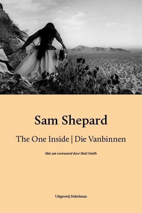 Die vanbinnen 9789491737572 Sam Shepard, Boeken, Romans, Zo goed als nieuw, Verzenden
