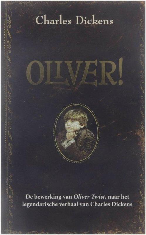 Oliver! 9789022984741, Livres, Romans, Envoi