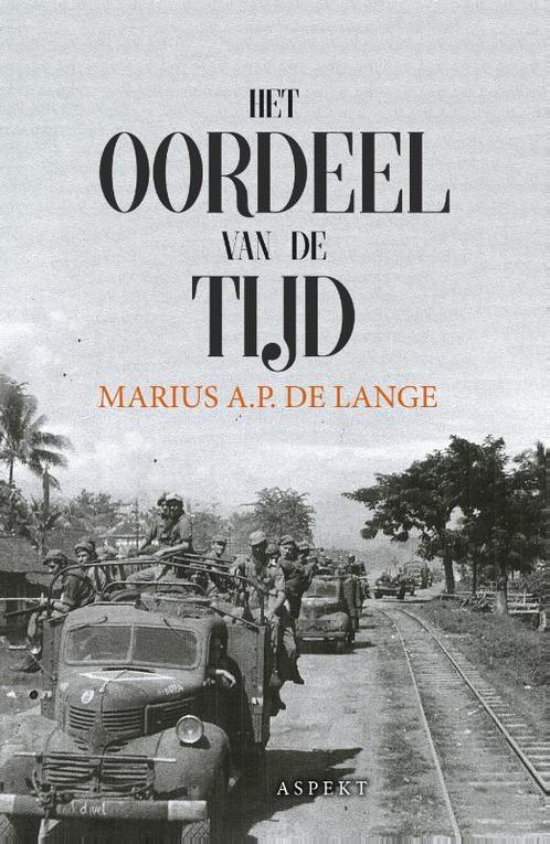 Het oordeel van de tijd 9789464248241 Marius A.P. de Lange, Boeken, Overige Boeken, Zo goed als nieuw, Verzenden