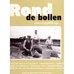 Rond de bollen 9789074707060 Amsterdam, Boeken, Verzenden, Gelezen, Amsterdam