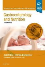 Gastroenterology and Nutrition 9780323545020, Gelezen, Josef Neu, Josef Neu, Verzenden