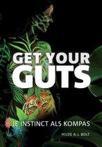 Get your guts 9789079624201 Hilde A.J. Bolt, Boeken, Verzenden, Gelezen, Hilde A.J. Bolt