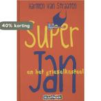 Super Jan en het griezelkasteel / Super Jan 9789020663143, Verzenden, Gelezen, Harmen van Straaten