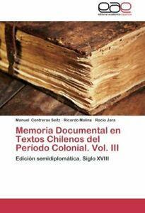Memoria Documental En Textos Chilenos del Periodo Colonial., Boeken, Overige Boeken, Zo goed als nieuw, Verzenden