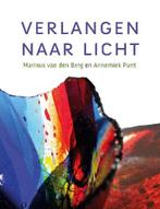 Verlangen naar licht 9789025903299, Boeken, Zo goed als nieuw, Marinus van den Berg, Annemiek Punt, Verzenden