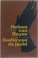 Godin van de jacht 9789086910335, Gelezen, Heleen van Royen, H. van Royen, Verzenden