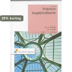 Praktisch Jeugd(straf)recht / Praktisch Recht 9789001794316, Boeken, Verzenden, Gelezen, S. Polak