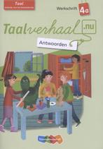 Taalverhaal.nu Taal Werkschrift 4a Antwoorden 9789006614237, Mariska Jeuring, Manon Westenbroek, Verzenden