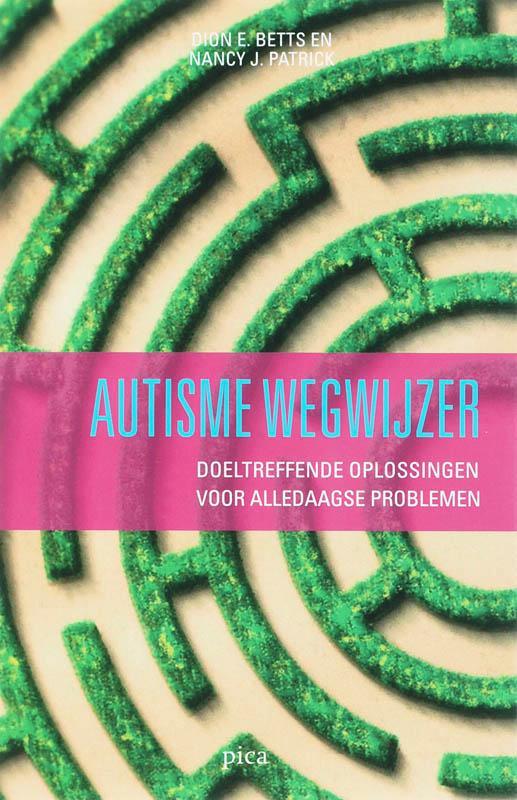 Autisme wegwijzer 9789077671191 D.E. Betts, Boeken, Psychologie, Gelezen, Verzenden
