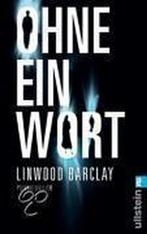 Ohne ein Wort 9783548267432, Linwood Barclay, Rudolph Würth, Verzenden