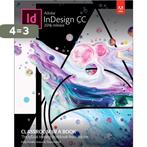 Classroom in a Book- Adobe InDesign CC Classroom in a Book, Verzenden, Zo goed als nieuw, Kelly Anton