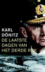Karl Dönitz 9789045210650 Barry Turner, Boeken, Verzenden, Zo goed als nieuw, Barry Turner