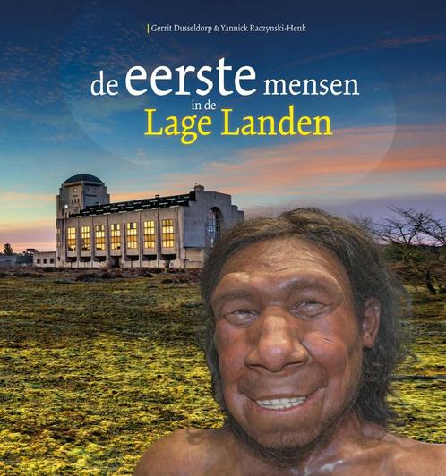 De eerste mensen in de Lage Landen 9789023258506, Livres, Histoire mondiale, Envoi