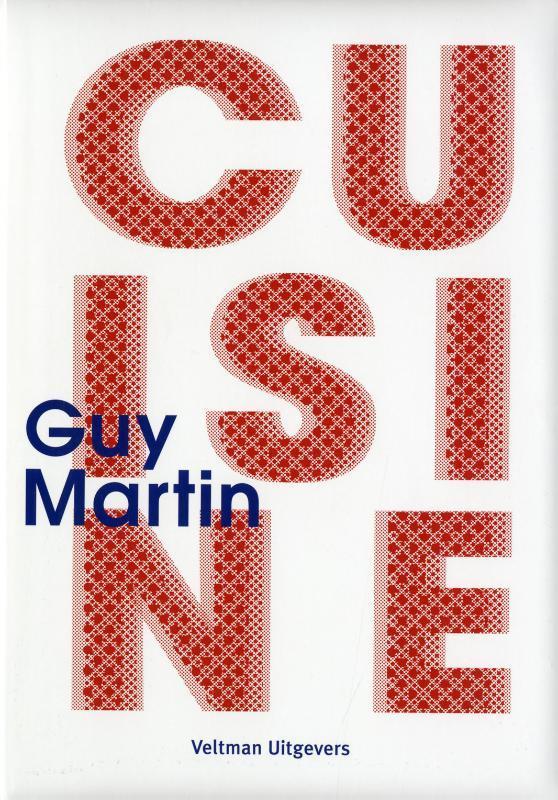 Cuisine 9789048307920 Guy Martin, Boeken, Kookboeken, Gelezen, Verzenden