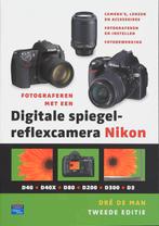 Fotograferen met een digitale spiegelreflexcamera Nikon, Livres, Dre de Man, Dre de Man, Verzenden