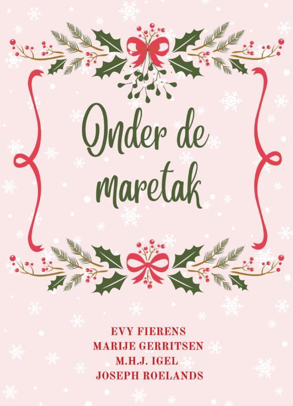 Onder de maretak 9789492792372 Evy Fierens, Boeken, Overige Boeken, Gelezen, Verzenden
