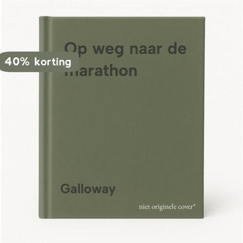 Op weg naar de marathon 9789021513744 Galloway, Boeken, Hobby en Vrije tijd, Gelezen, Verzenden