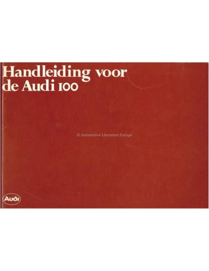 1978 AUDI 100 INSTRUCTIEBOEKJE NEDERLANDS, Auto diversen, Handleidingen en Instructieboekjes, Ophalen of Verzenden