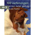 100 oefeningen voor een beter gedrag van uw hond, Boeken, Verzenden, Gelezen, Sarah Fisher
