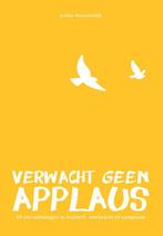 Verwacht geen applaus 9789083188133 Arthur Nieuwendijk, Boeken, Verzenden, Gelezen, Arthur Nieuwendijk