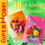 3D op kleurige kaarten 9789021329987, Gelezen, Wilma Kruijthof, Verzenden