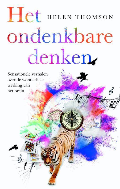 Het ondenkbare denken 9789057124471 Helen Thomson, Boeken, Psychologie, Zo goed als nieuw, Verzenden