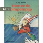 Toon en de pimpampyp 9789030308065 Briels, Boeken, Verzenden, Zo goed als nieuw, Briels