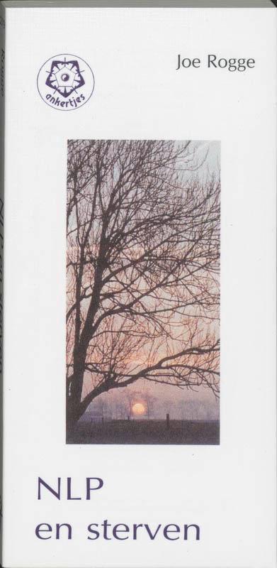 NLP en sterven / Ankertjes / 279 9789020201567 J. Rogge, Boeken, Esoterie en Spiritualiteit, Zo goed als nieuw, Verzenden