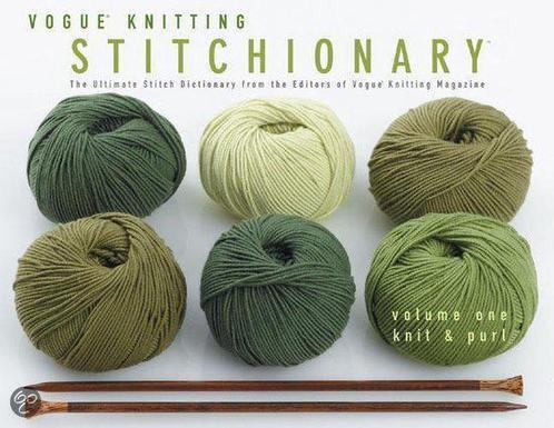 Vogue Knitting Stitchionary Volume One: Knit & Purl, Livres, Livres Autre, Envoi