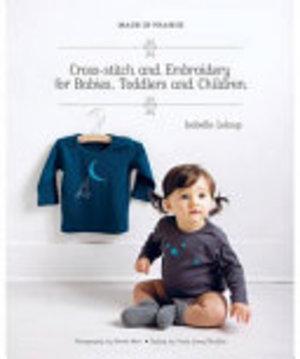 Cross-Stitch and Embroidery for Babies, Toddlers and, Livres, Langue | Langues Autre, Envoi