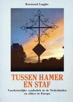 Tussen hamer en staf - Koenraad Logghe - 9789072100429 - Pap, Livres, Histoire mondiale, Verzenden