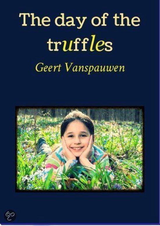 The day of the truffles 9781616271442 Vanspauwen, Boeken, Kinderboeken | Jeugd | 13 jaar en ouder, Gelezen, Verzenden