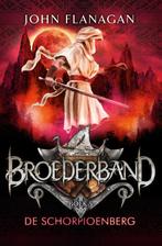 De schorpioenberg / Broederband / 5 9789025758172, Verzenden, Gelezen, John Flanagan