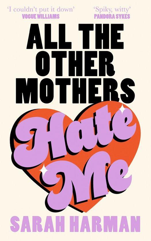 All The Other Mothers Hate Me 9780008698003 Sarah Harman, Boeken, Taal | Engels, Zo goed als nieuw, Verzenden