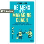 De Mens in de Managing Coach 9789401469968 Stefan Sauer, Verzenden, Stefan Sauer