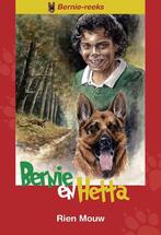 Bernie en Hetta / Deel 1 / Bernie-reeks 9789033630101, Verzenden, Zo goed als nieuw, Rien Mouw