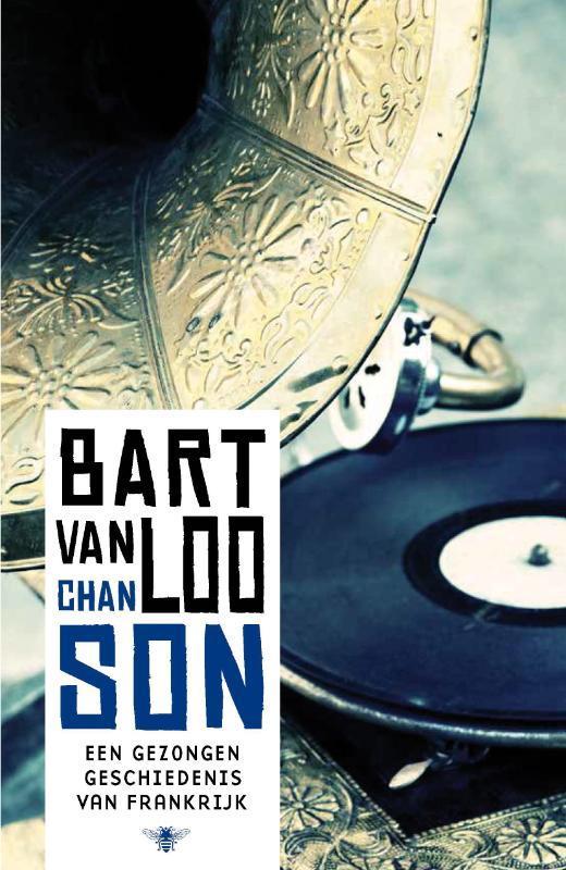 Chanson 9789085424970 Bart Van Loo, Livres, Littérature, Envoi