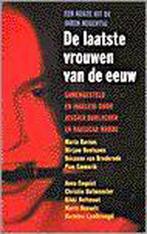 De laatste vrouwen van de eeuw 9789029513630, Verzenden, Gelezen